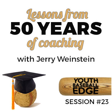 YBE 023: Lessons From 50 Years Of Coaching with Jerry Weinstein