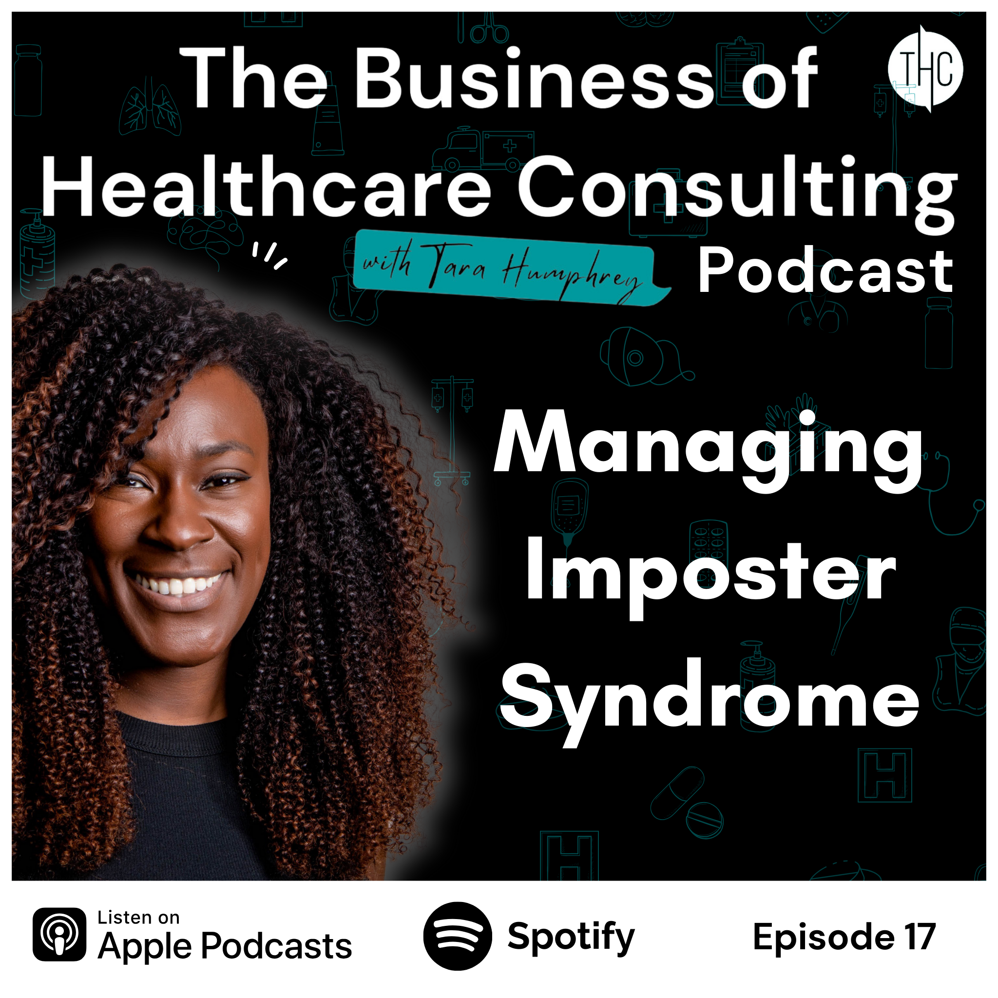 The Business of Healthcare Consulting with Tara Humphrey