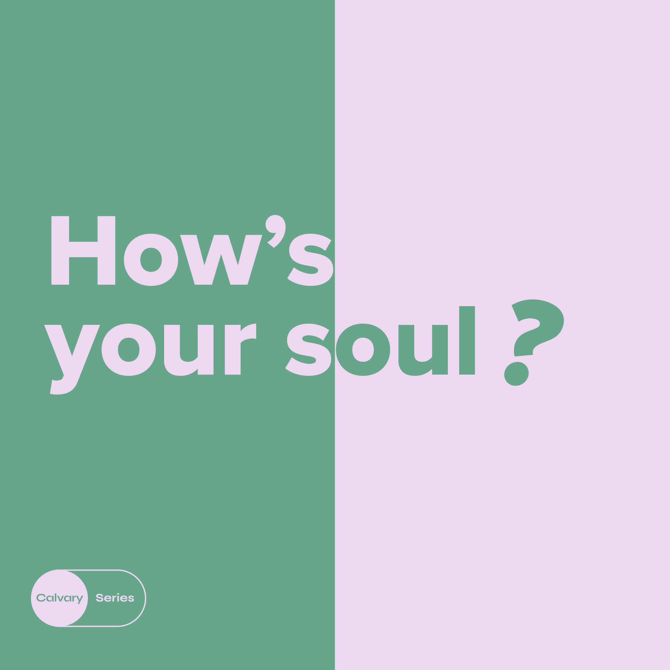 How's Your Soul? | The Lord's Prayer | Dustan Bell
