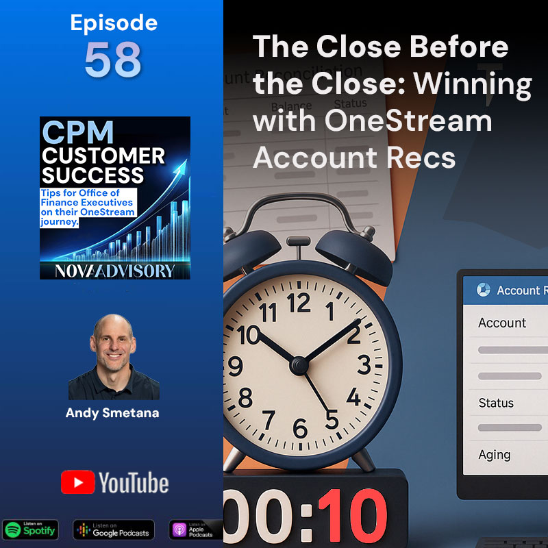 OneStream CPM Customer Success: Tips for Office of Finance Executives on their Corporate Performance Management journey