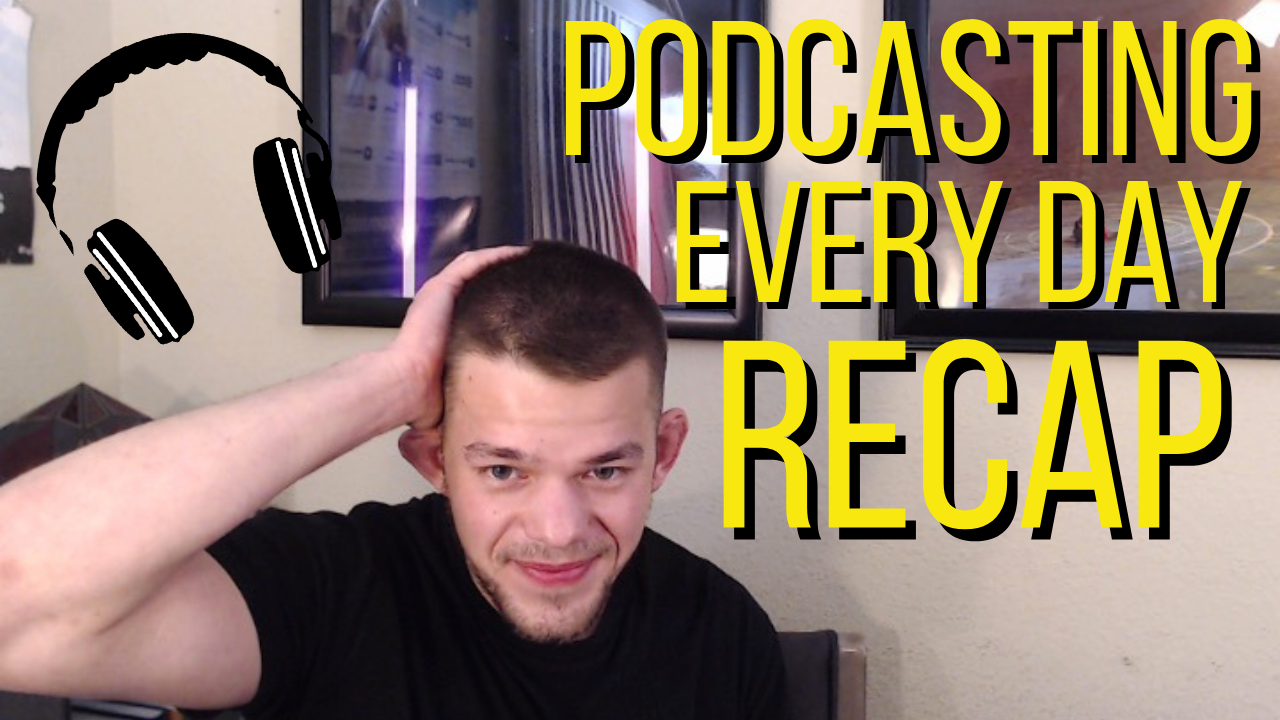 What I Learned From Podcasting Every Day For 5 Months