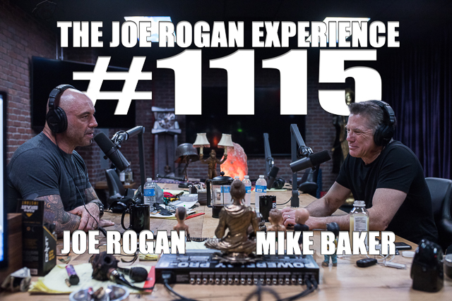 The Joe Rogan Experience #1115 - Mike Baker