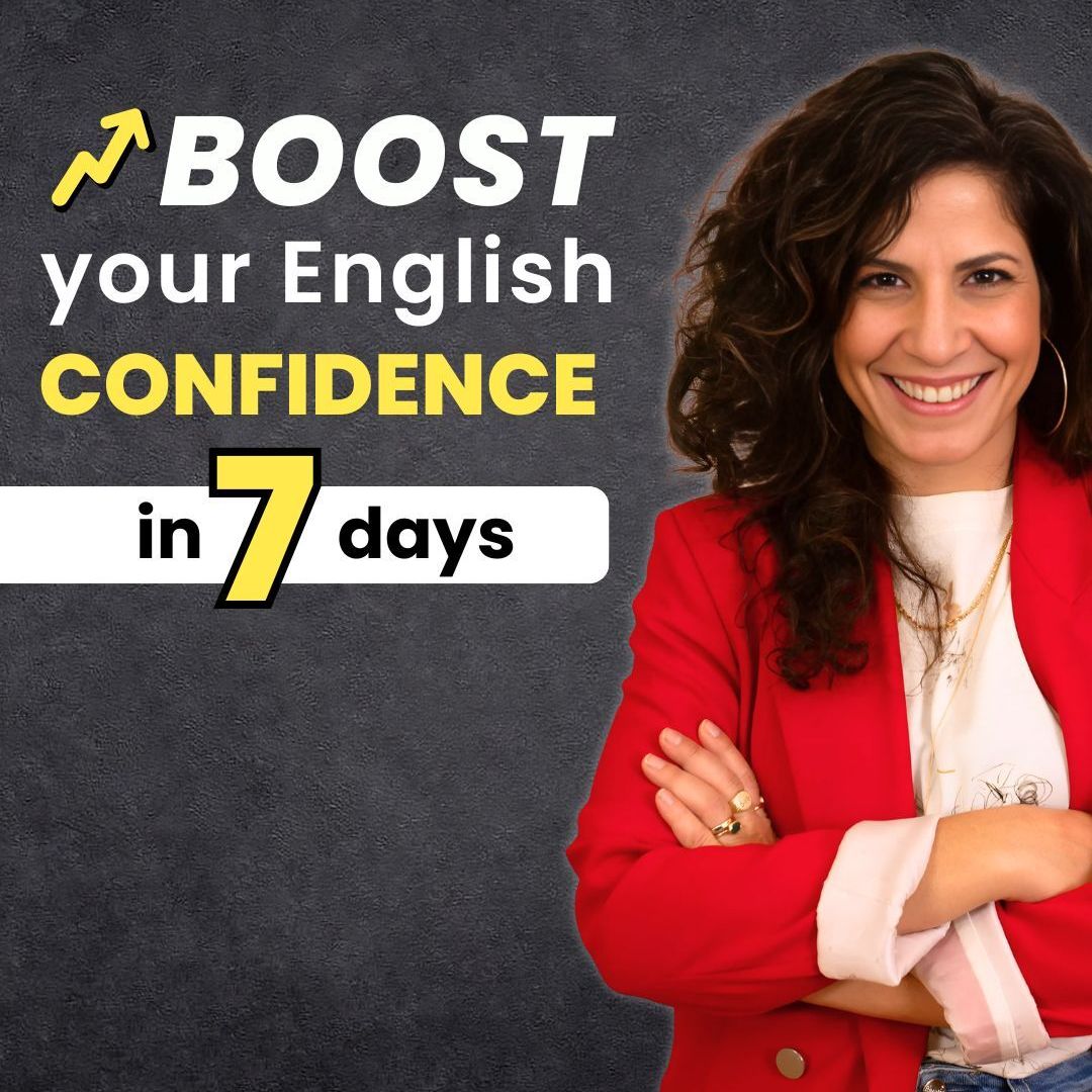 473. Build your English confidence step-by-step [7-day challenge]