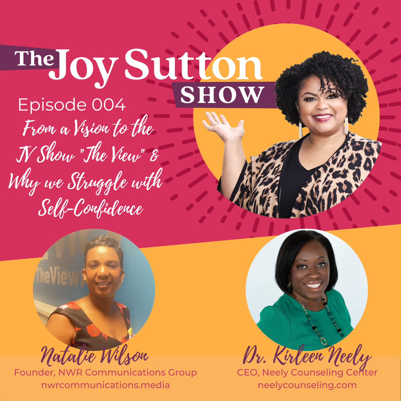 Raising Awareness for a Cause with Natalie Wilson and the Power of Self-Talk with Dr. Kirleen Neely