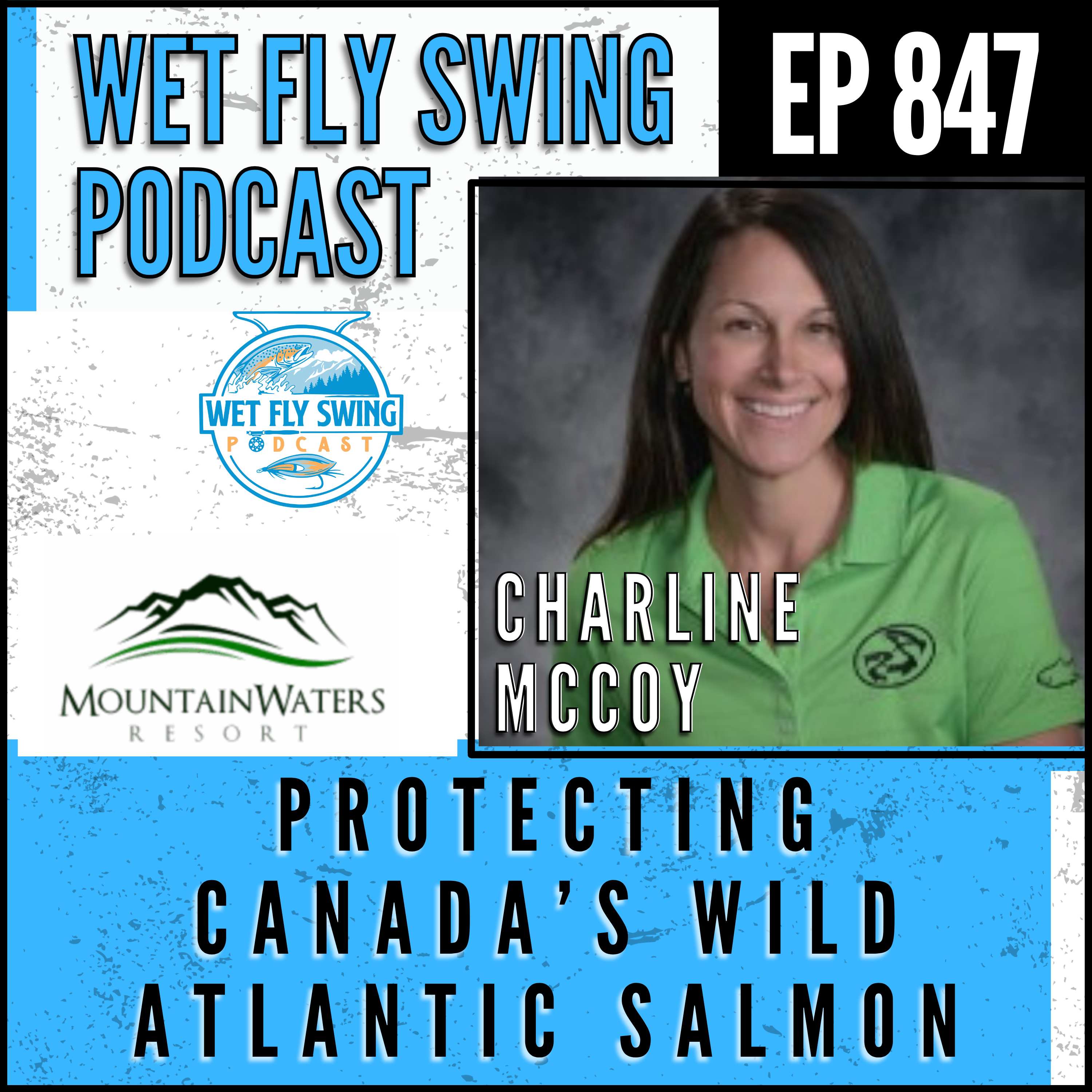 Protecting Canada's Wild Atlantic Salmon with Charline Mccoy
