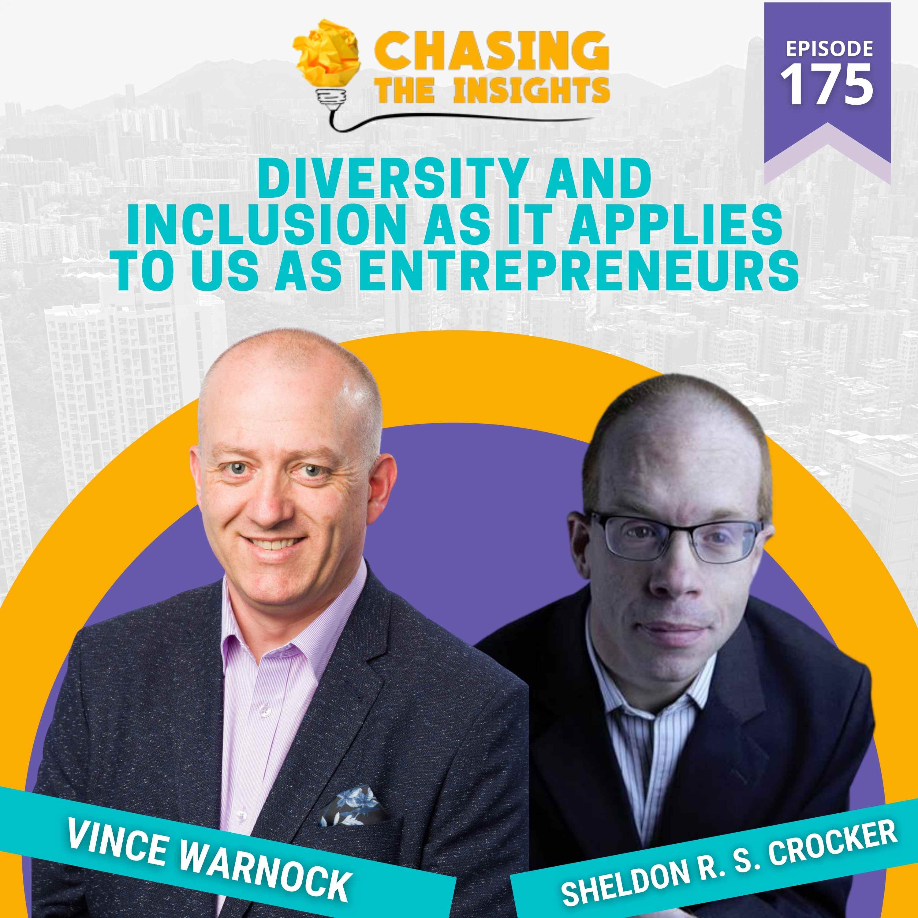 EP175 - Sheldon R.S. Crocker on diversity and inclusion