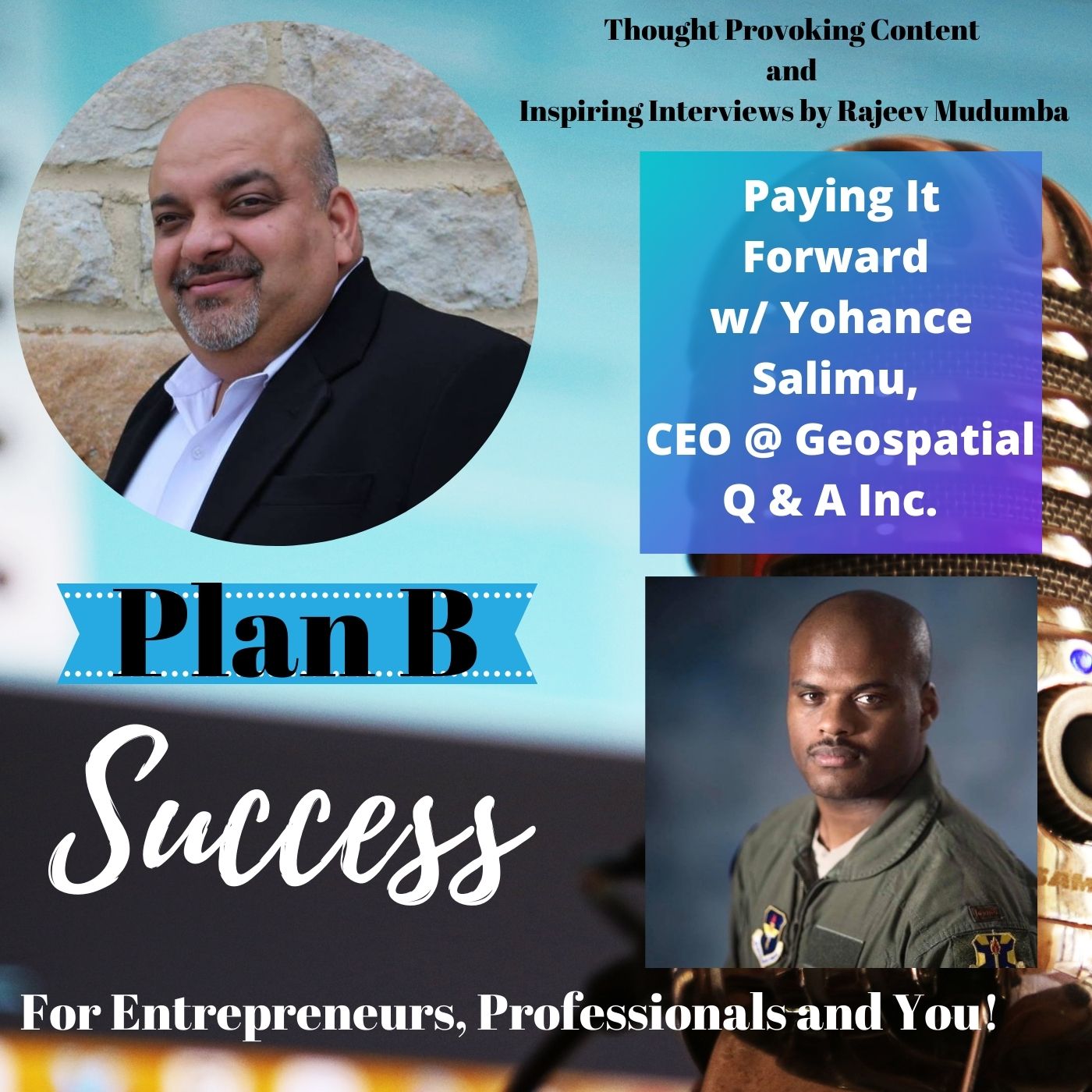 Paying It Forward w/ Yohance Salimu, CEO @ Geospatial Q & A Inc.