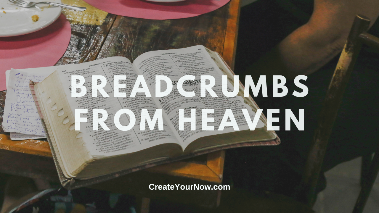 2207 Breadcrumbs from Heaven