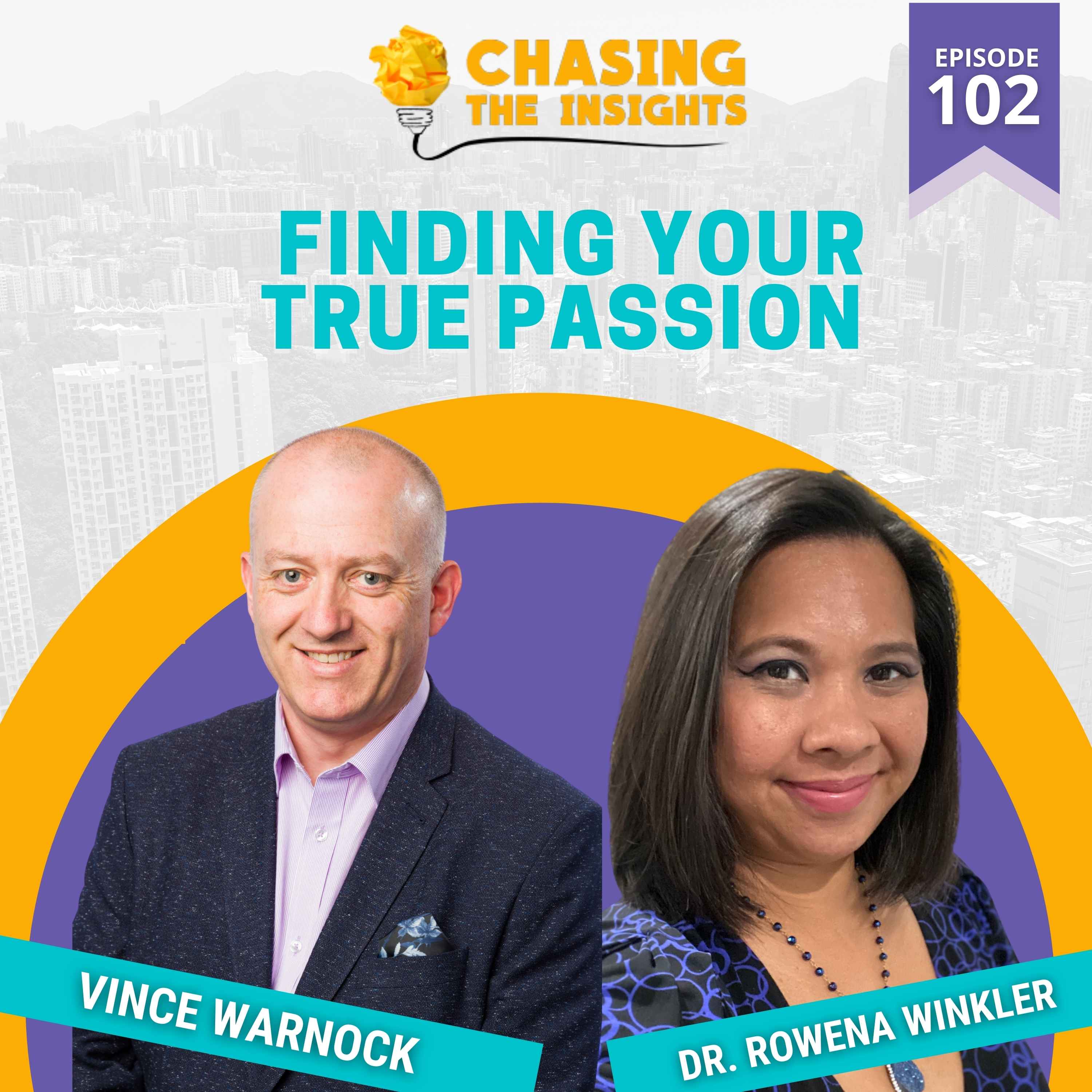 EP102 - Dr Rowena Winkler on finding your passion