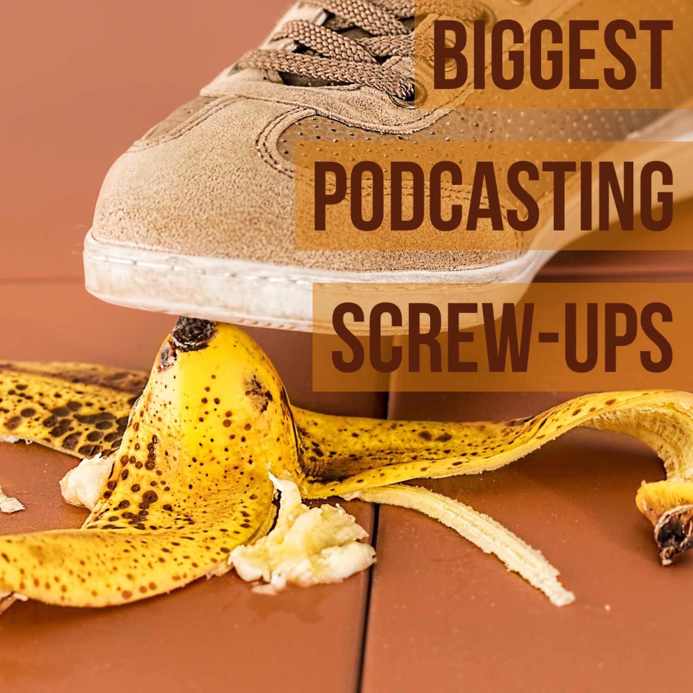 241: My Biggest Podcasting Screw-Ups