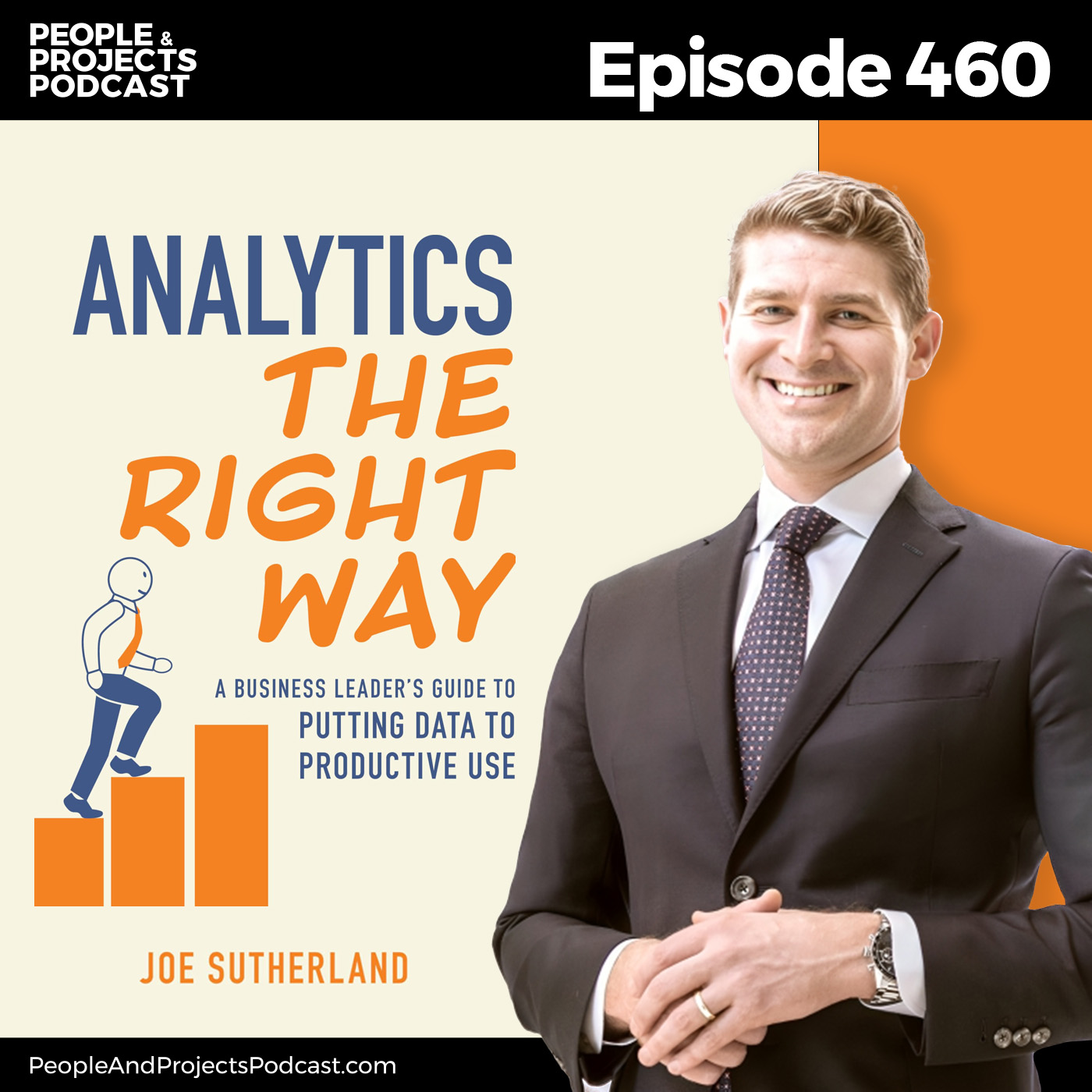 cover of episode PPP 460 | AI, Data, and Decision-Making: What Every Project Manager Needs to Know, with Dr. Joe Sutherland