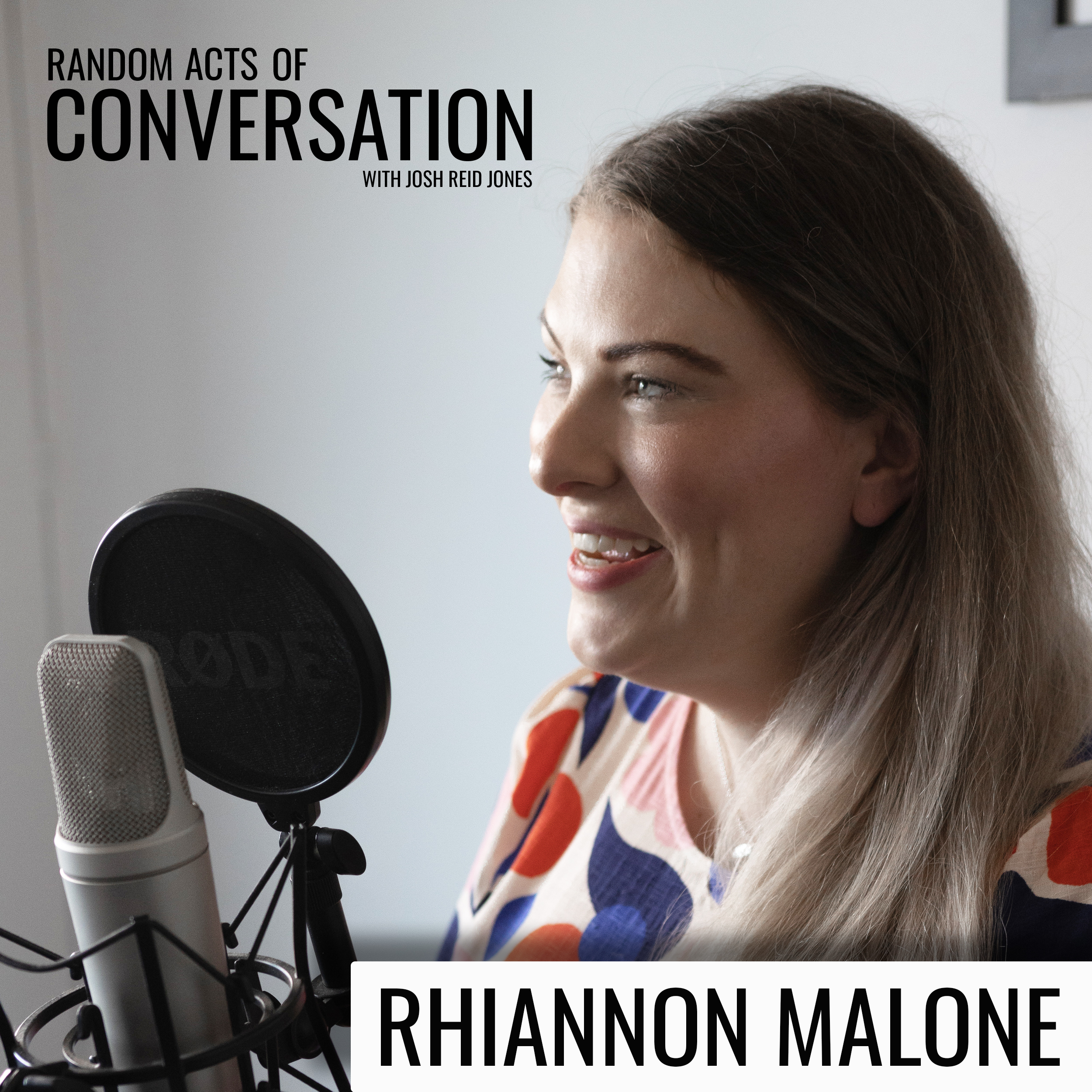 Random Acts of Conversation  - Josh Reid Jones and Rhiannon Malone