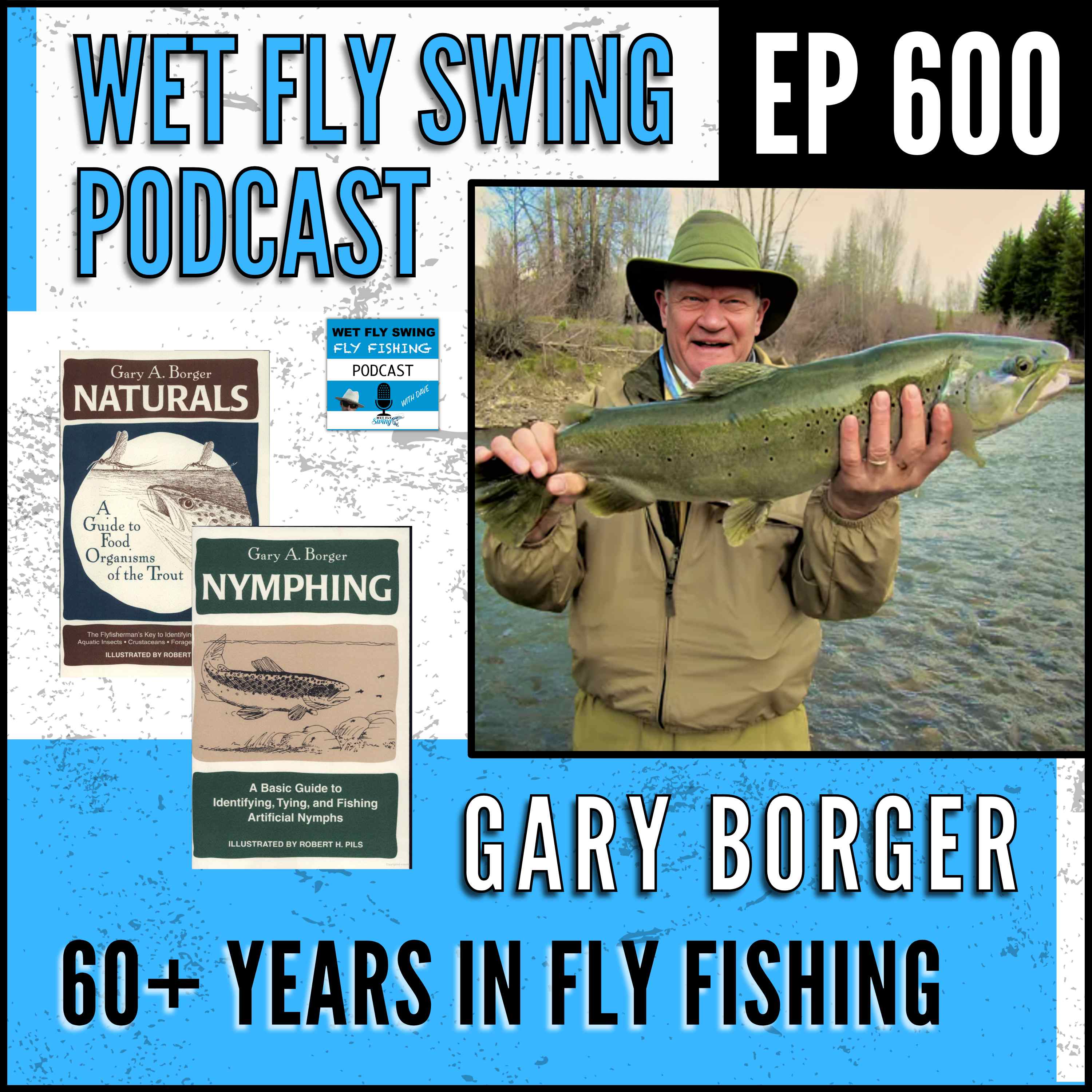 Wet Fly Swing Fly Fishing Podcast