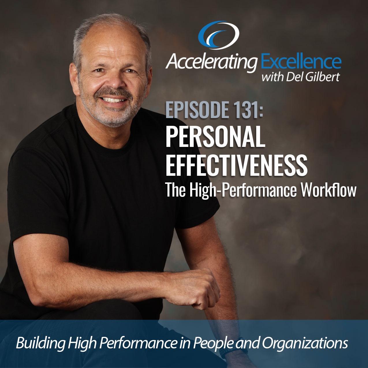Personal Effectiveness: The High-Performance Workflow