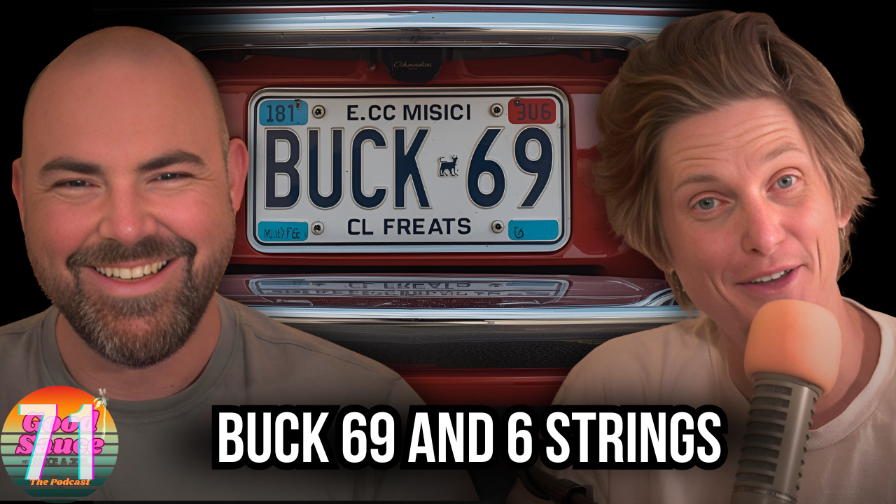 EP. 71 BUCK 69 AND 6 STRINGS