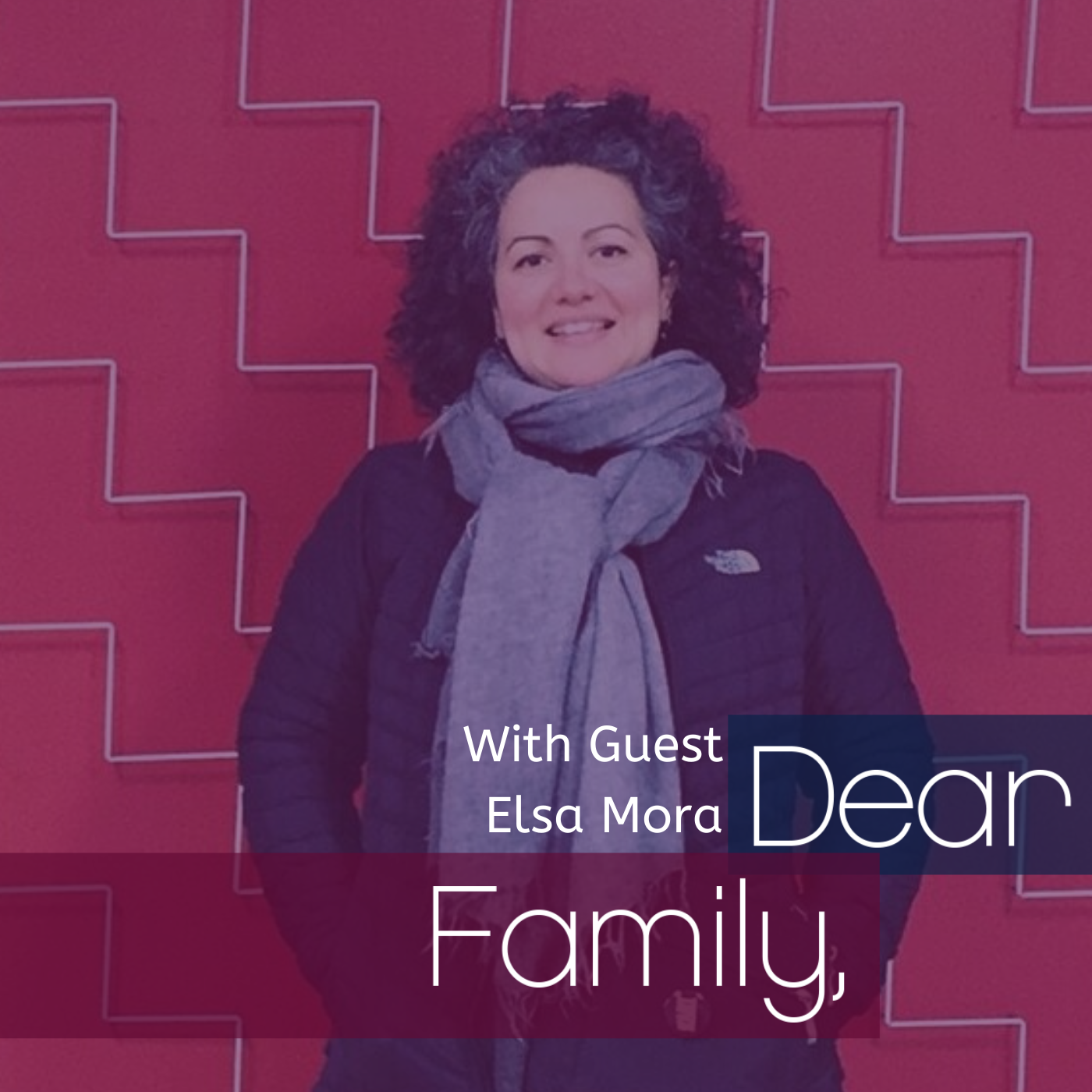 Dear Family,