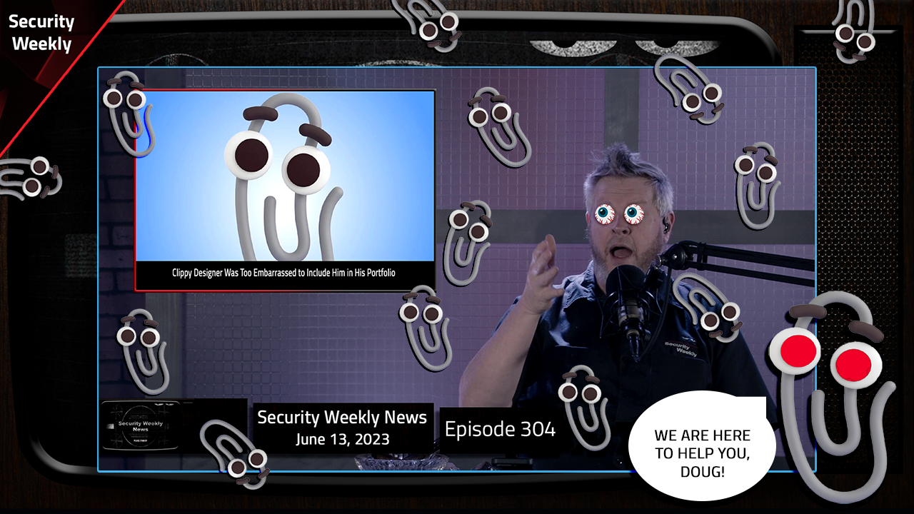 Mad Dogs & Paper Clips, Fortinet, MoveIt, BatCloak, More News, & Jason Wood - SWN #304