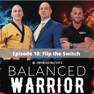 Episode 10:  Flip the Switch