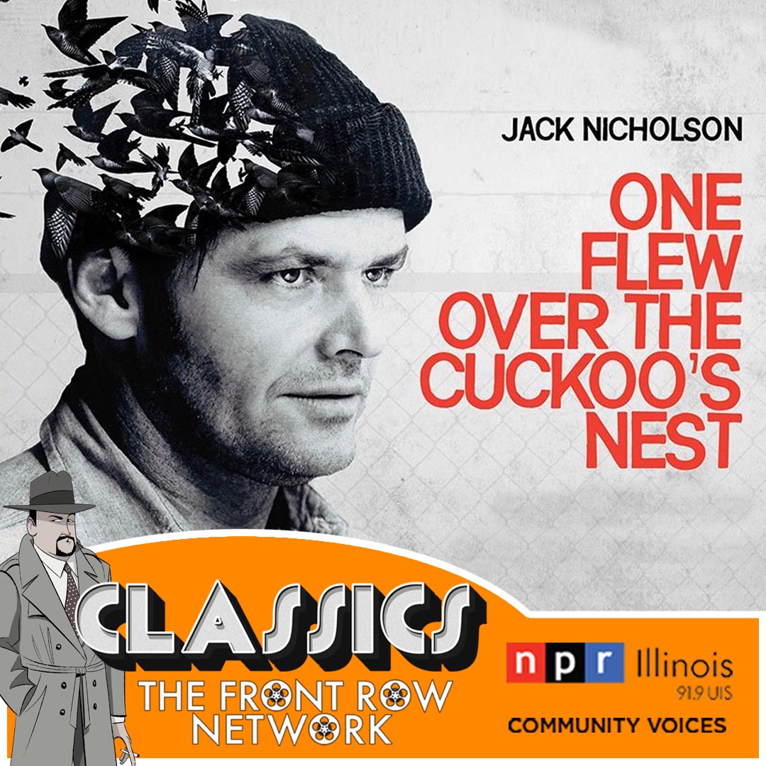 CLASSICS - One Flew Over the Cuckoo's Nest