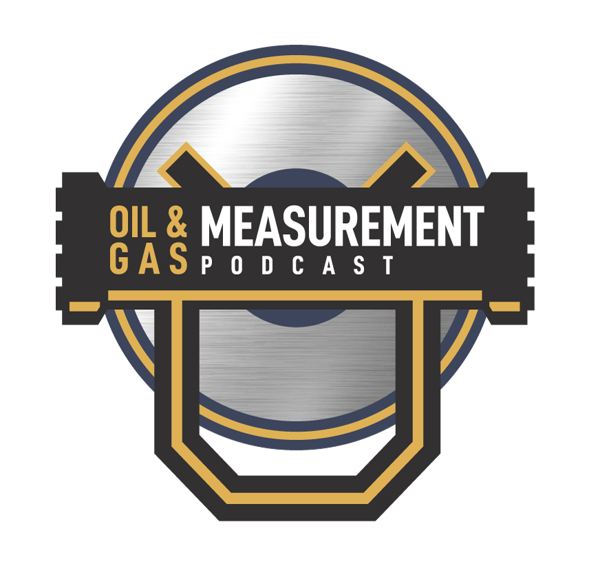 Oil & Gas Measurement Podcast