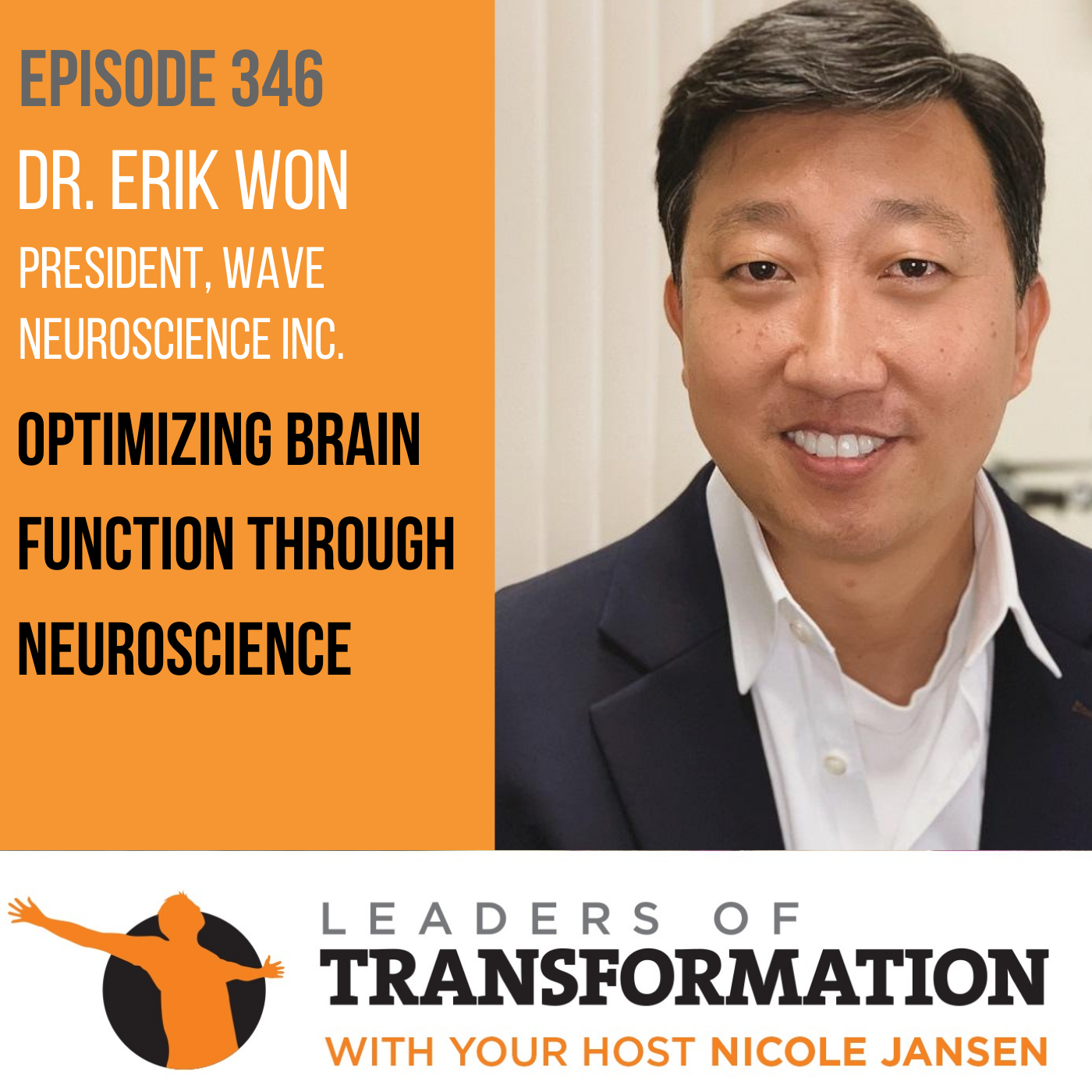 346: Dr. Erik Won: Optimizing Brain Function Through Neuroscience