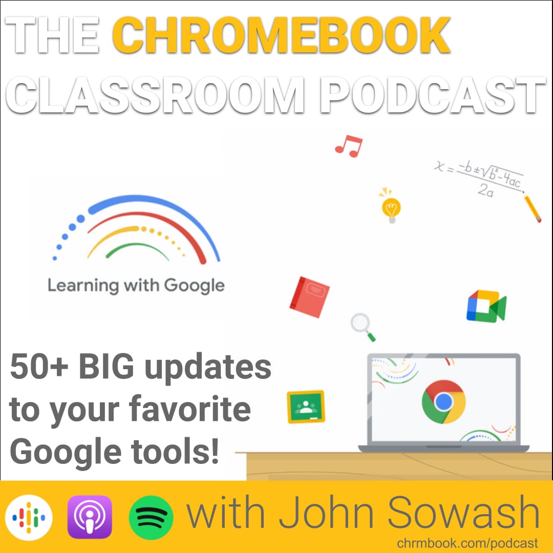 The Chromebook Classroom Podcast