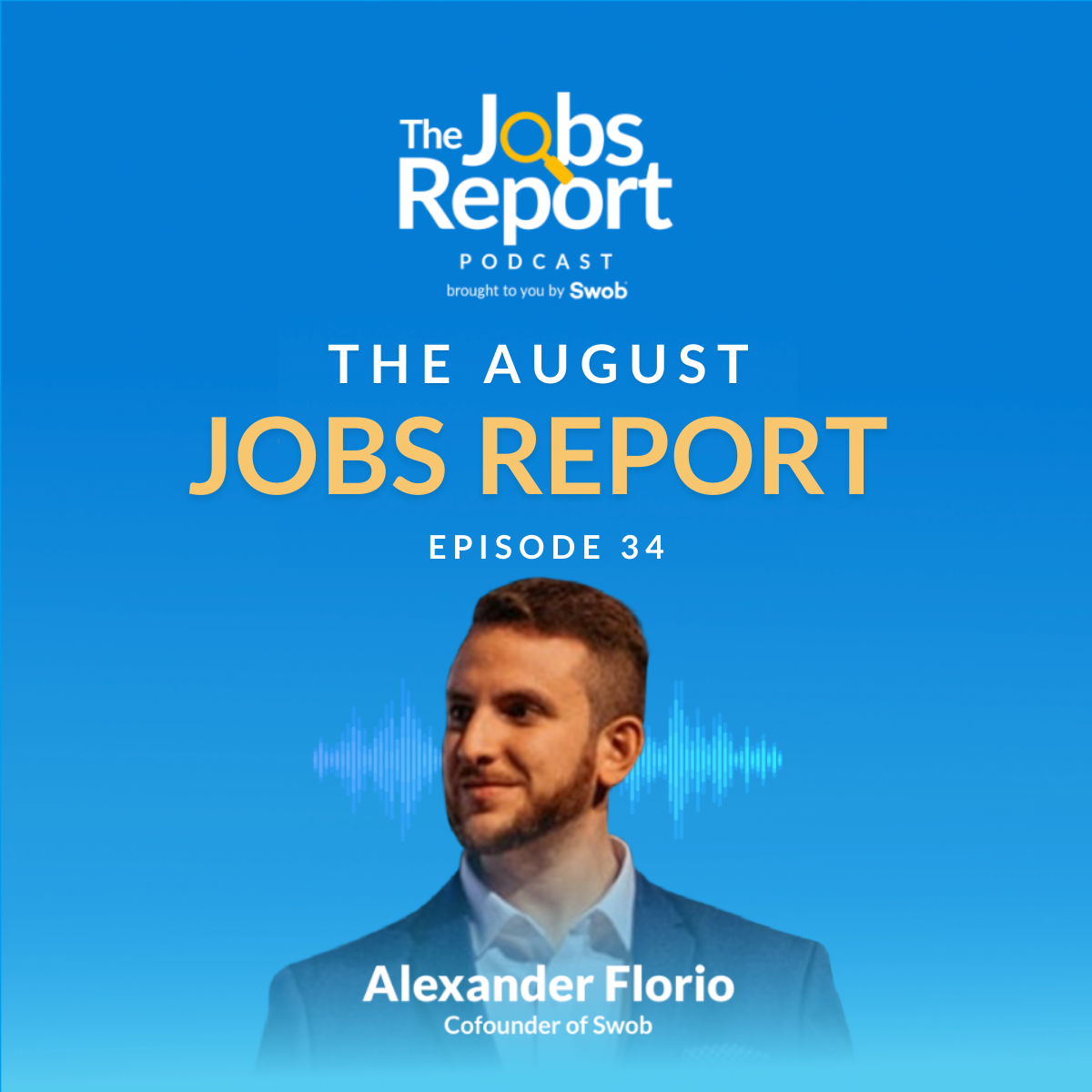 The Jobs Report