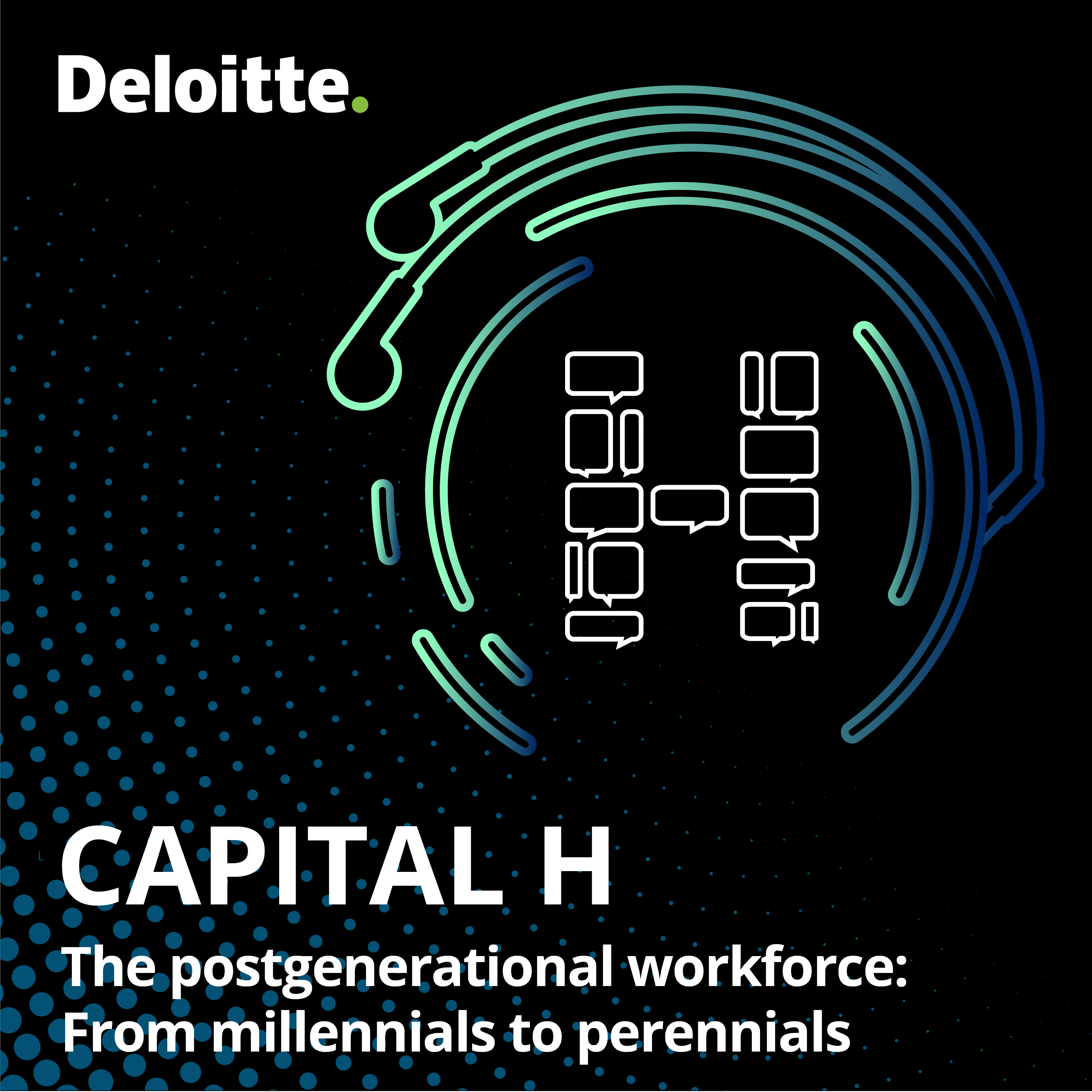 The postgenerational workforce: from millennials to perennials