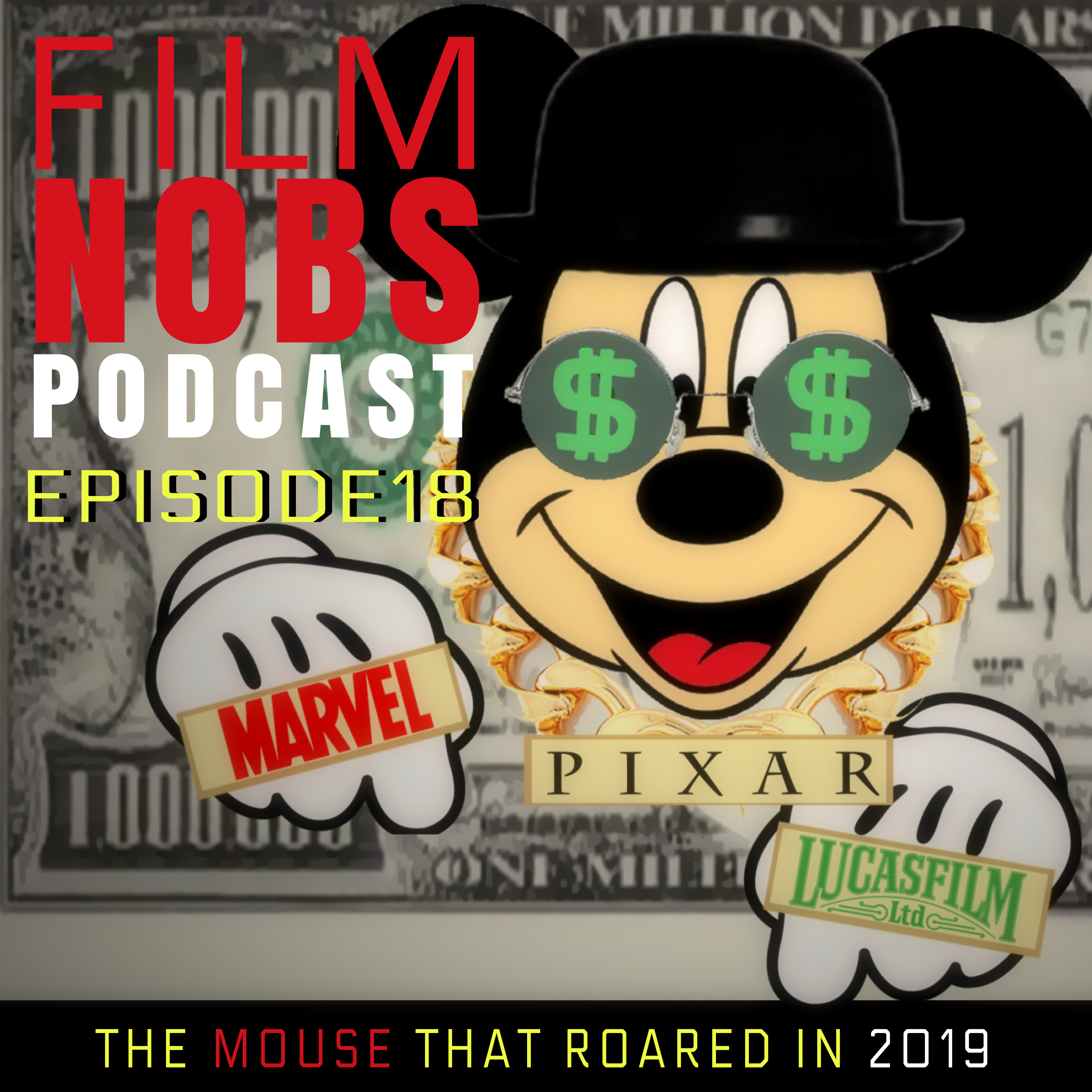 Episode 18: The Mouse Will Roar! Disney Films of 2019