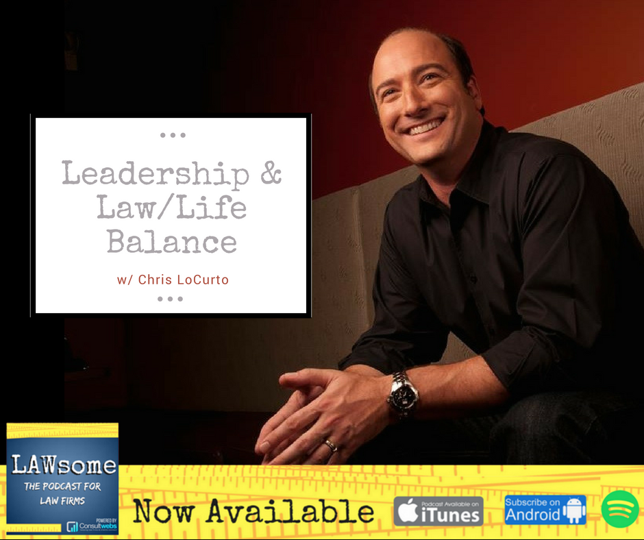 Leadership & Law/Life Balance