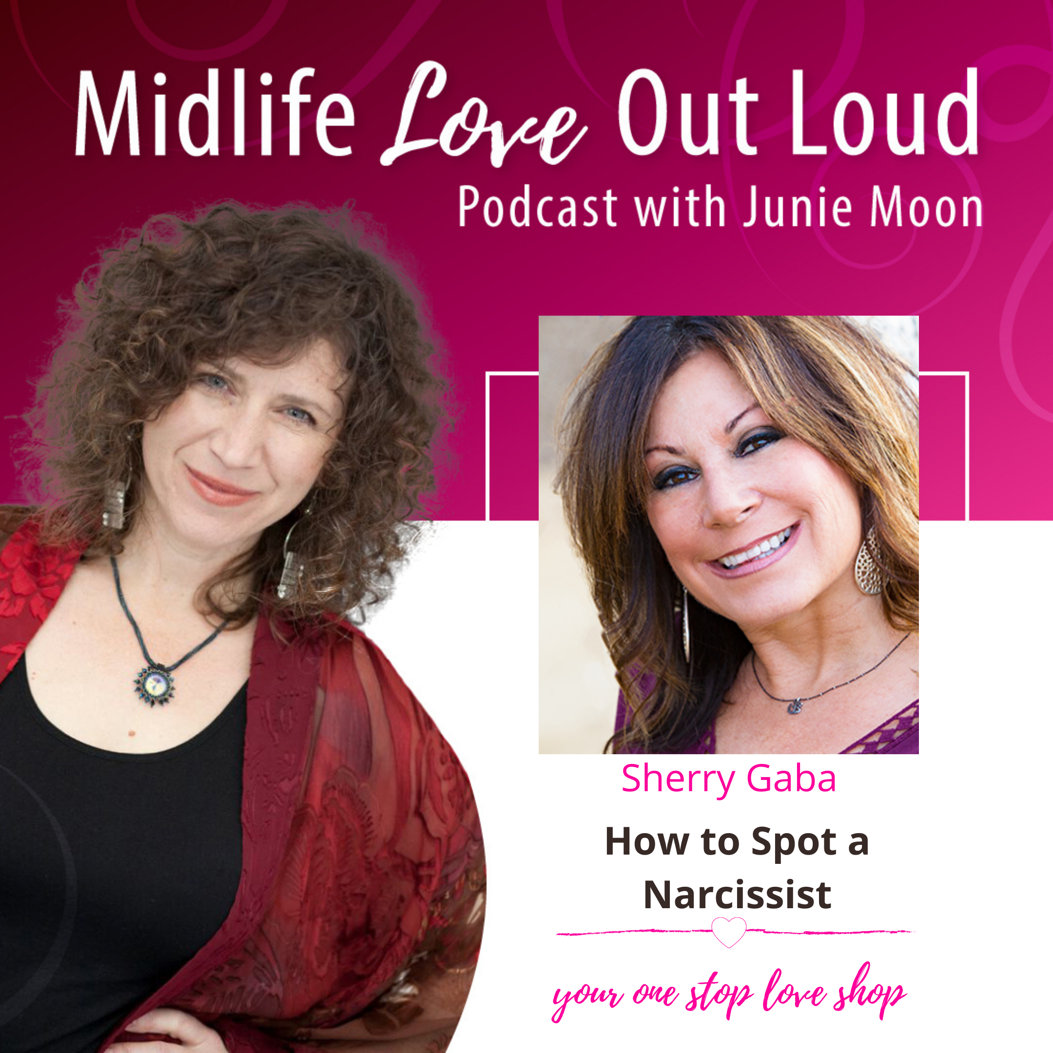 94: How to Spot a Narcissist with Sherry Gaba