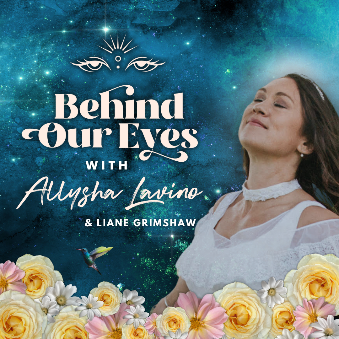 Behind Our Eyes