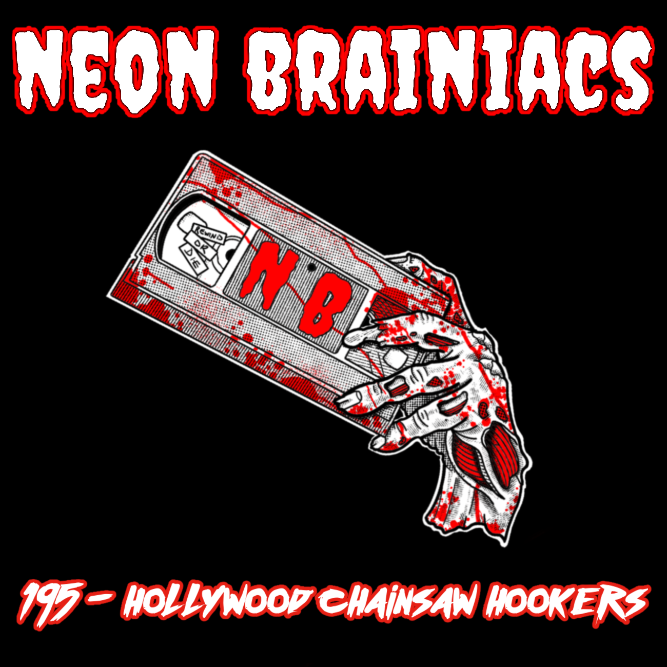 Neon Brainiacs (A Retro Horror Movie Podcast)