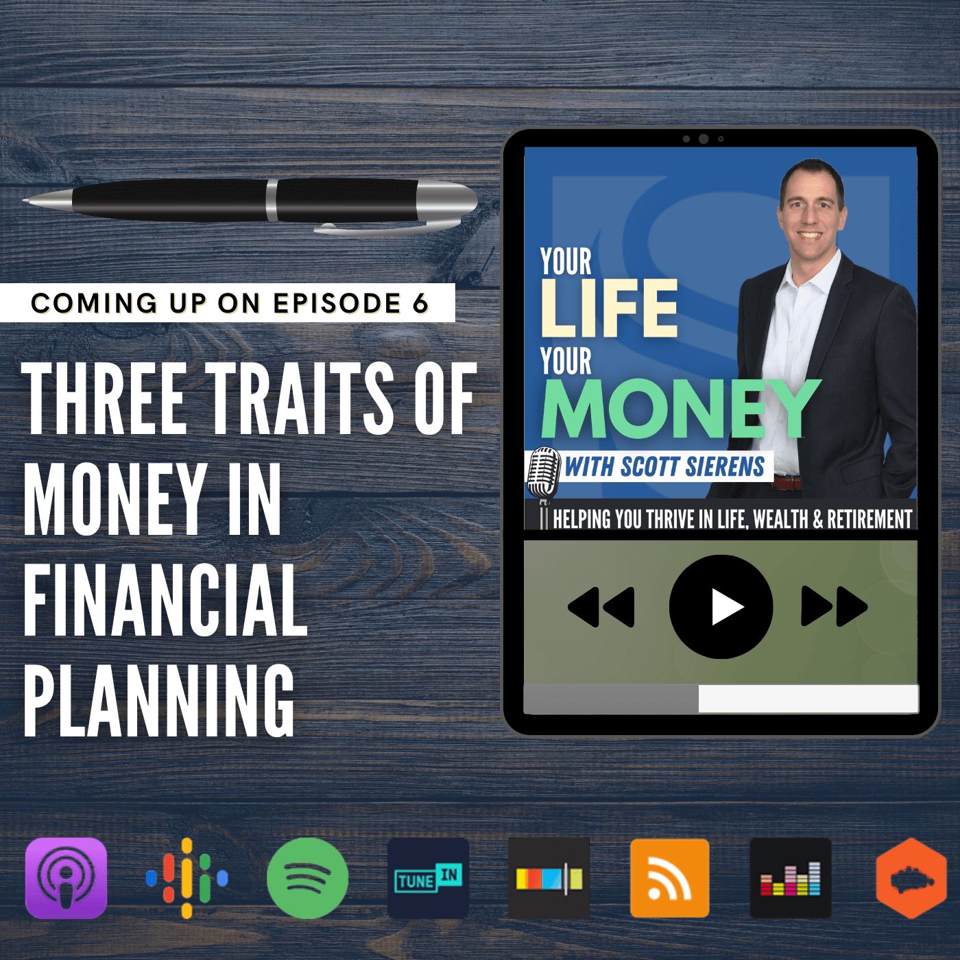 The Retirement Show: Your Life, Your Money with Scott Sierens