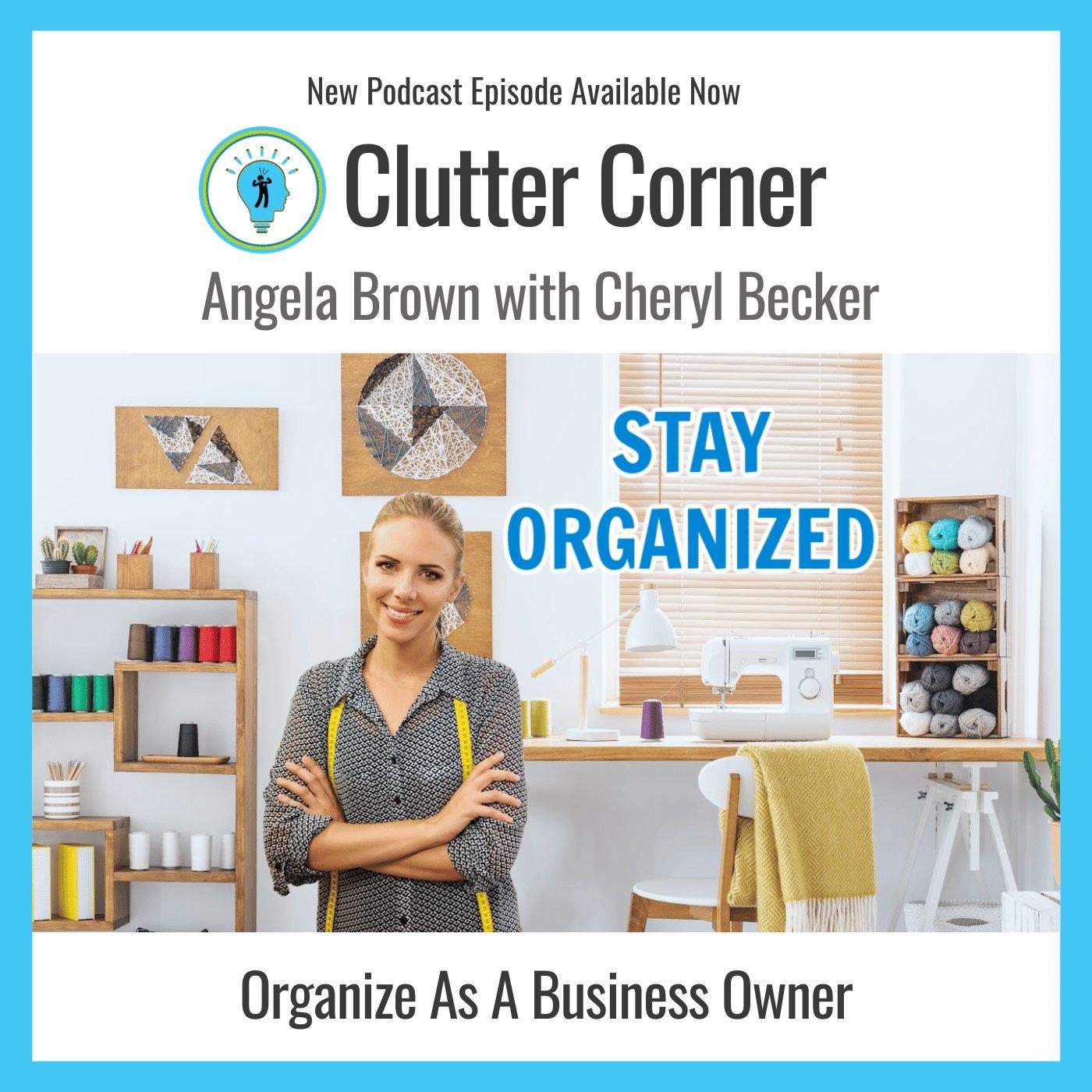 Clutter Corner - Organize, Clean and Transform Your Home