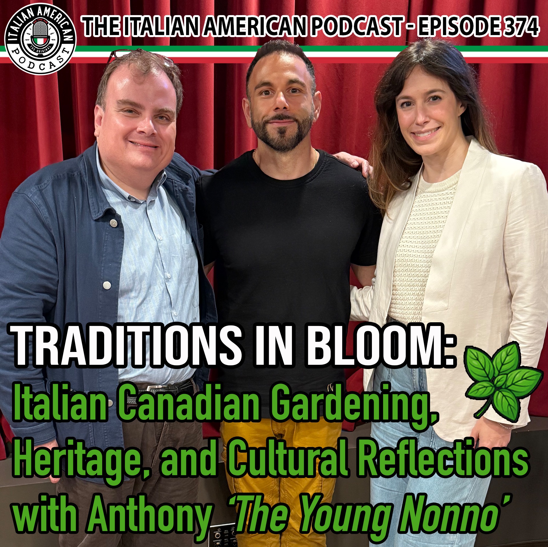 IAP 374 Italian Canadian Gardening and Cultural Reflection with Anthony "The Young Nonno"