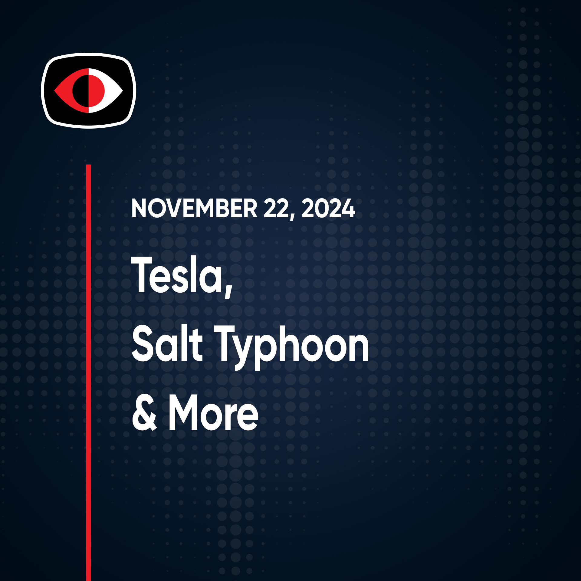 Tesla, Druids, Salt Typhoon, North Korea, Amazon, Microsoft, Google, Joshua Marpet... - SWN #433