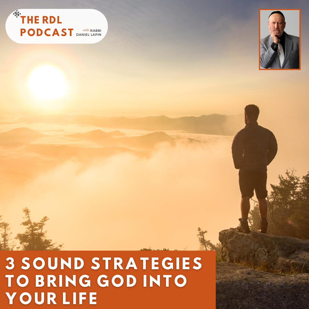 3 Sound Strategies To Bring God Into Your Life