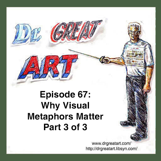 Dr Great Art! Art, Art History, Visual Metaphor, Politics!