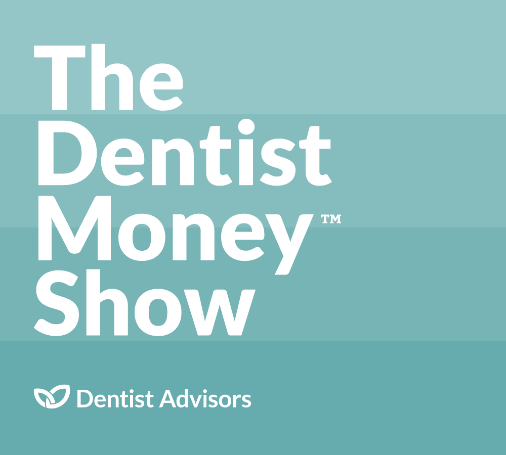 #743: What Financial Rules Should Dentists Take Seriously?