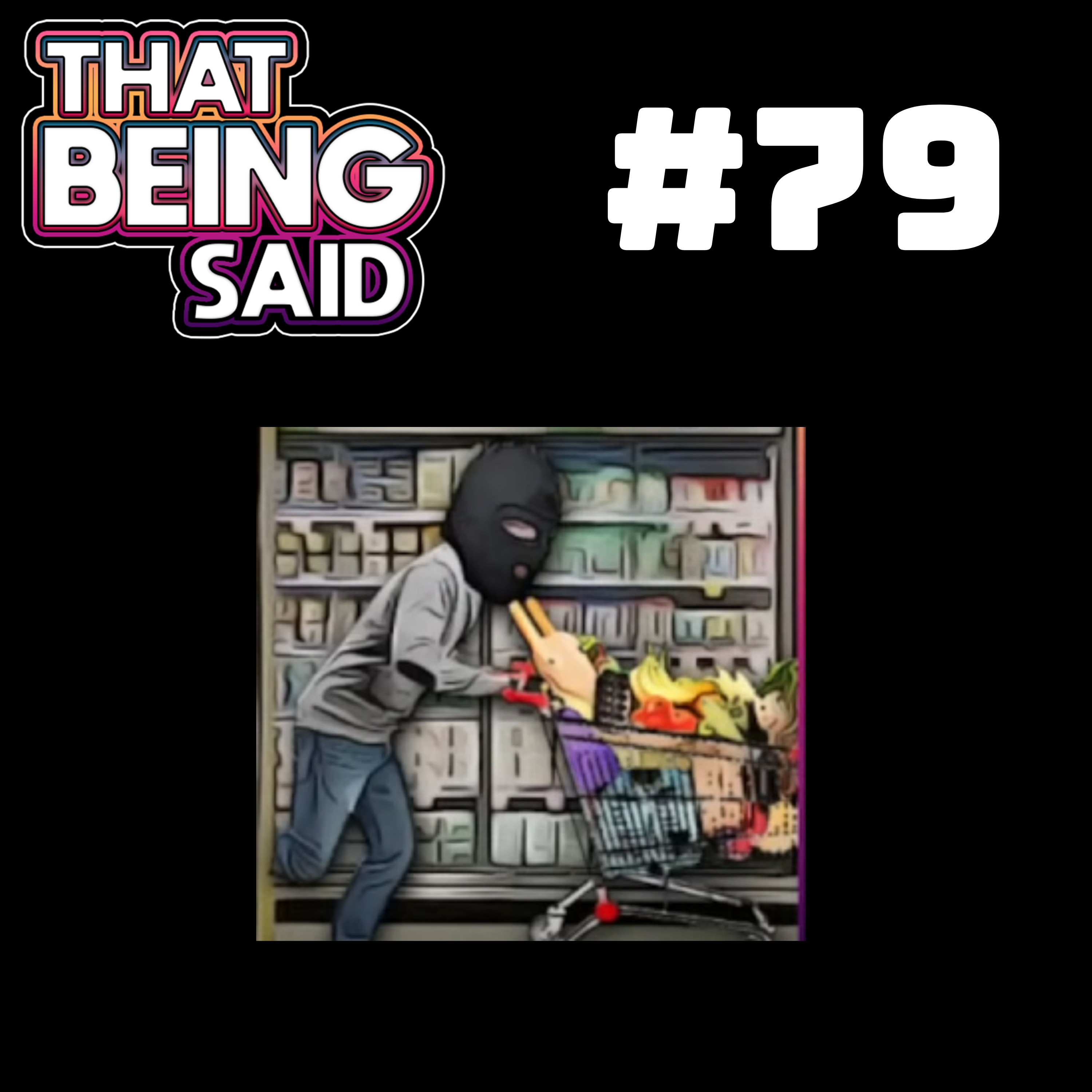 That Being Said Podcast