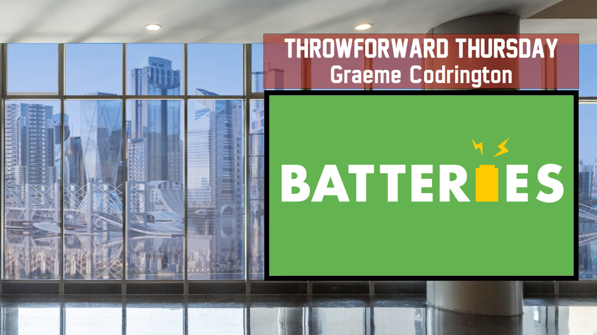 ThrowForward Thursday Ep 126: EV Batteries