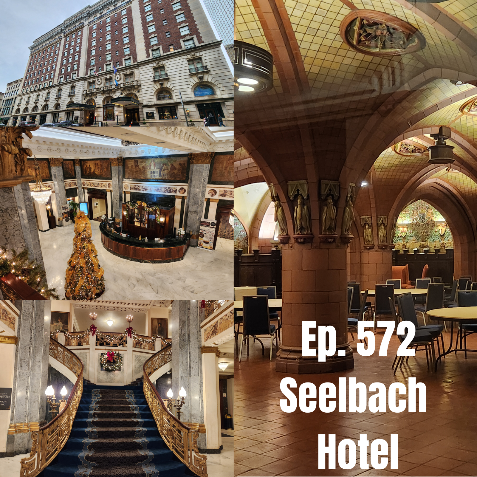 Ep. 572 - Seelbach Hotel