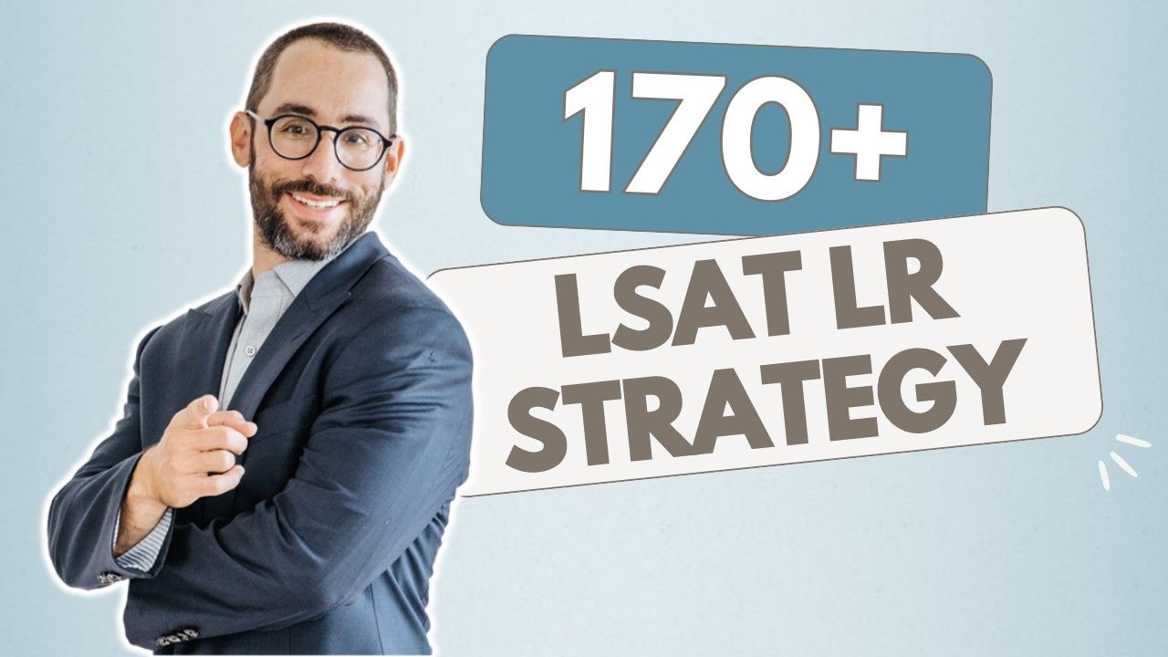 LSAT Logical Reasoning Was Hard Until I Understood THIS One Trick