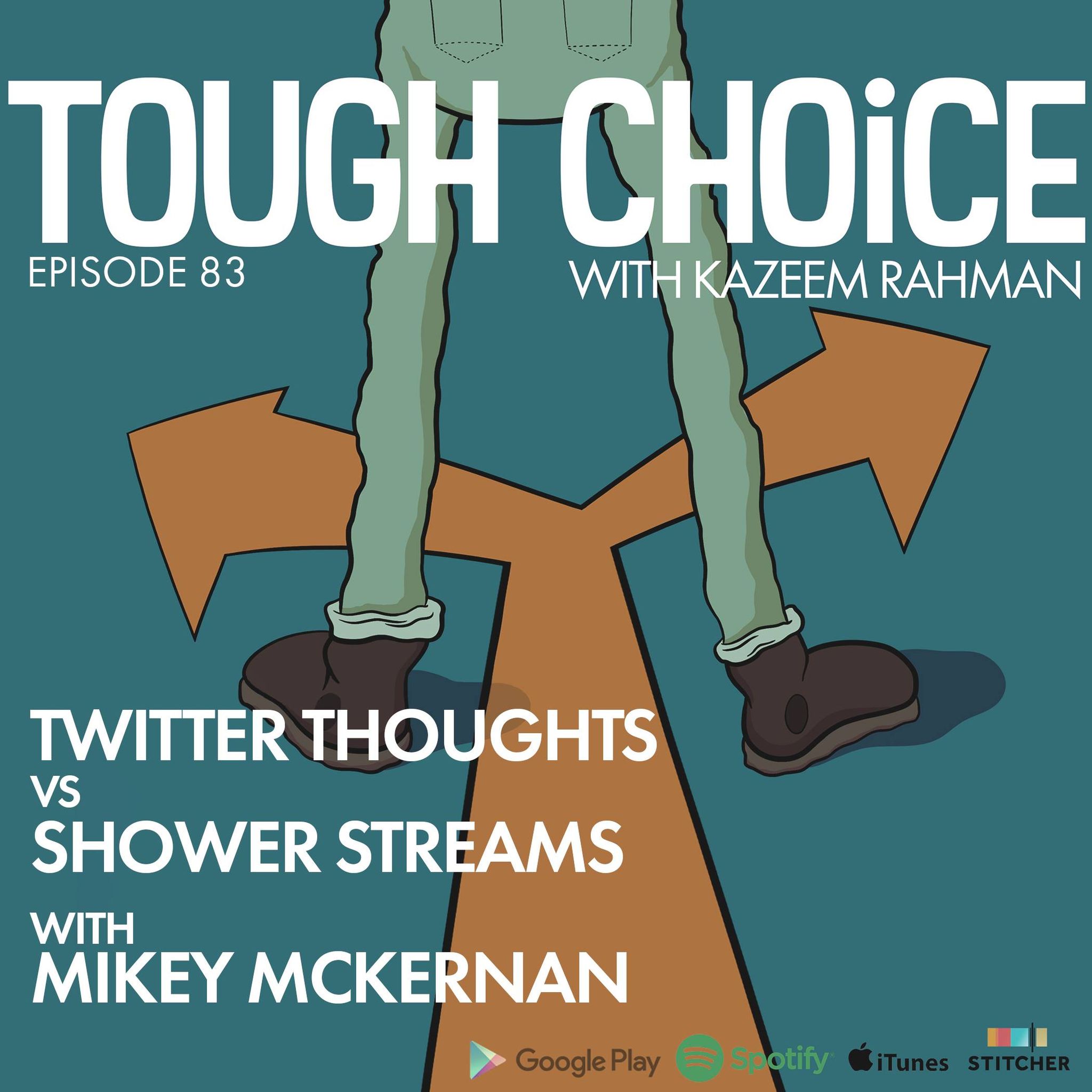 Twitter Thoughts vs Shower Streams with Mikey McKernan