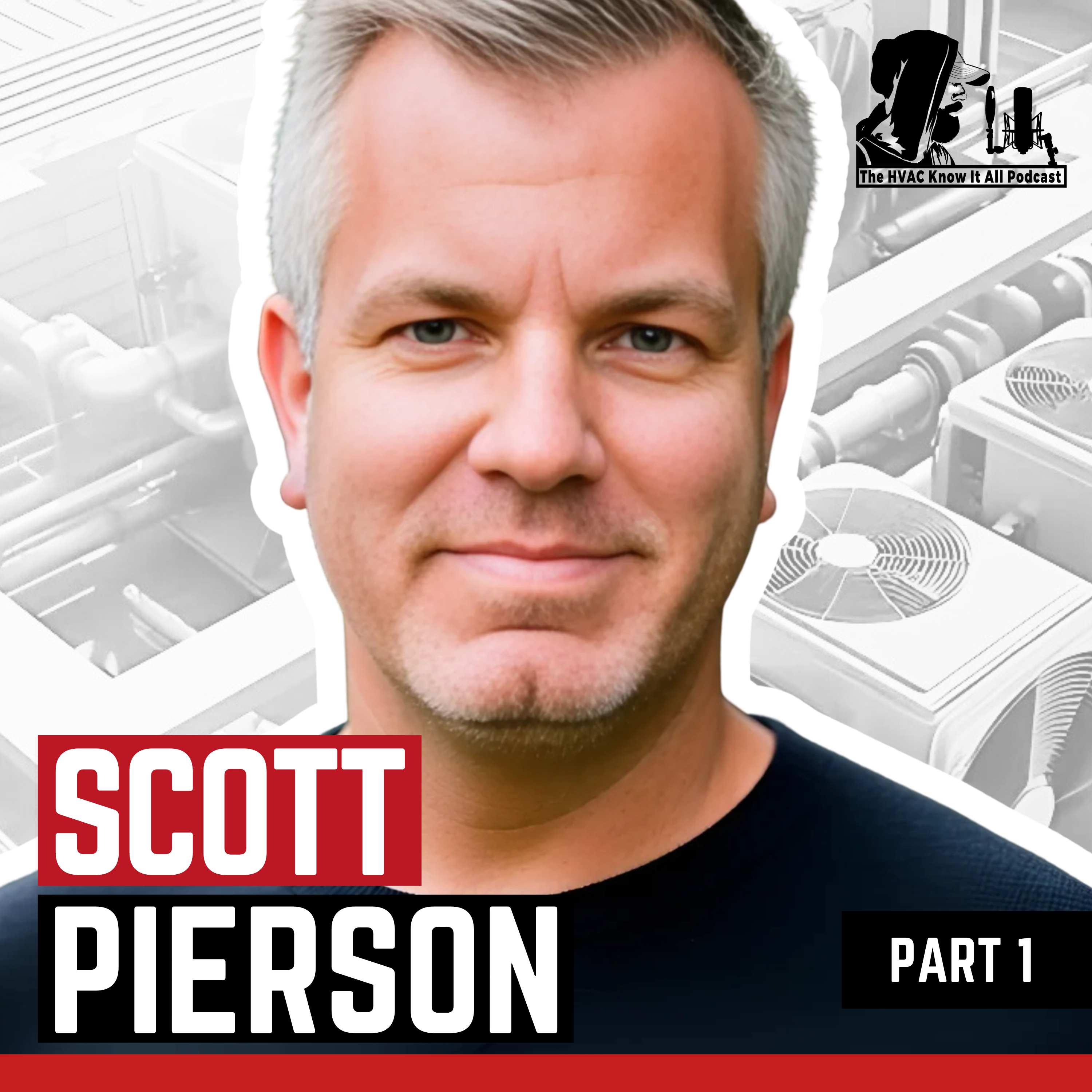 The Generational Divide in HVAC for Leaders to Retain & Train Young Techs with Scott Pierson Part 1