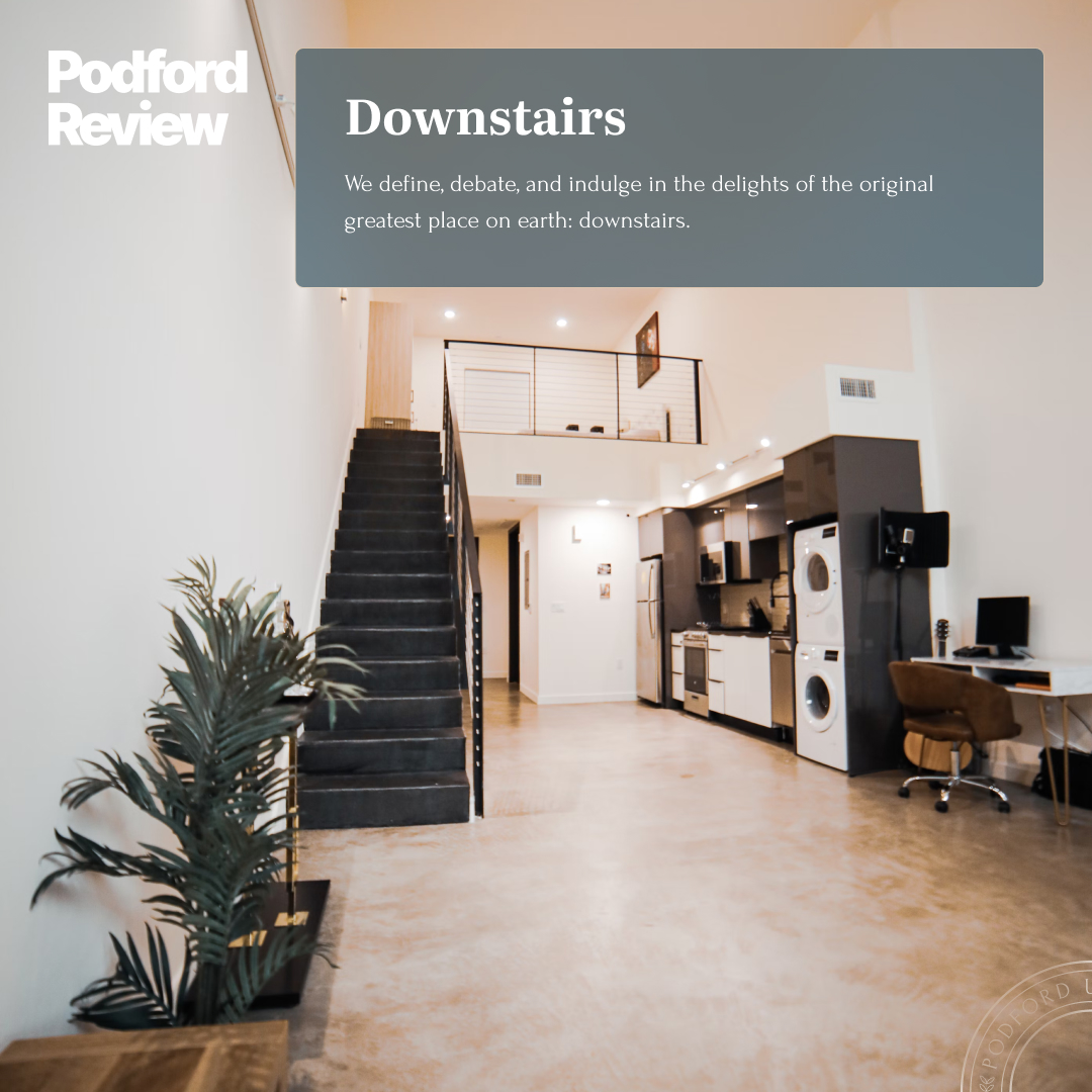 Podford Review: Downstairs