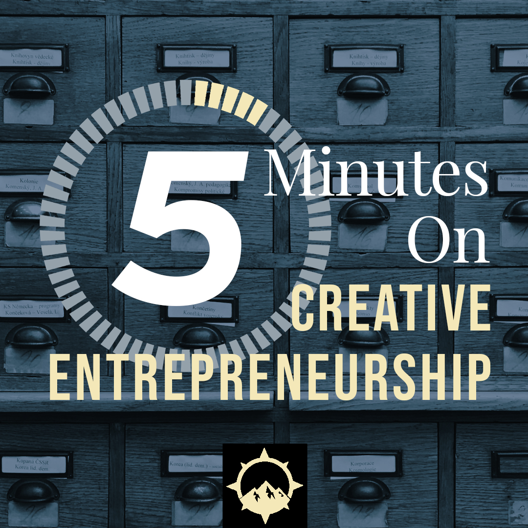 5 Minutes on Creative Entrepreneurship
