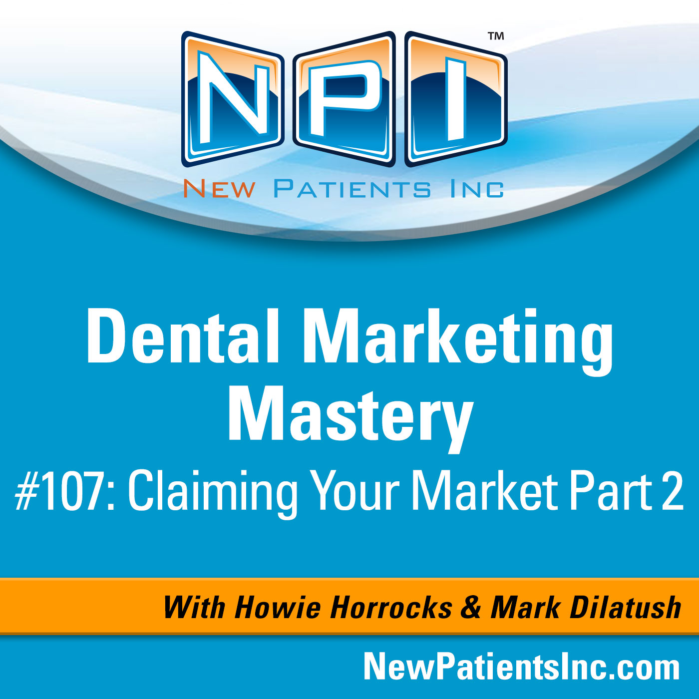 Dental Marketing Mastery