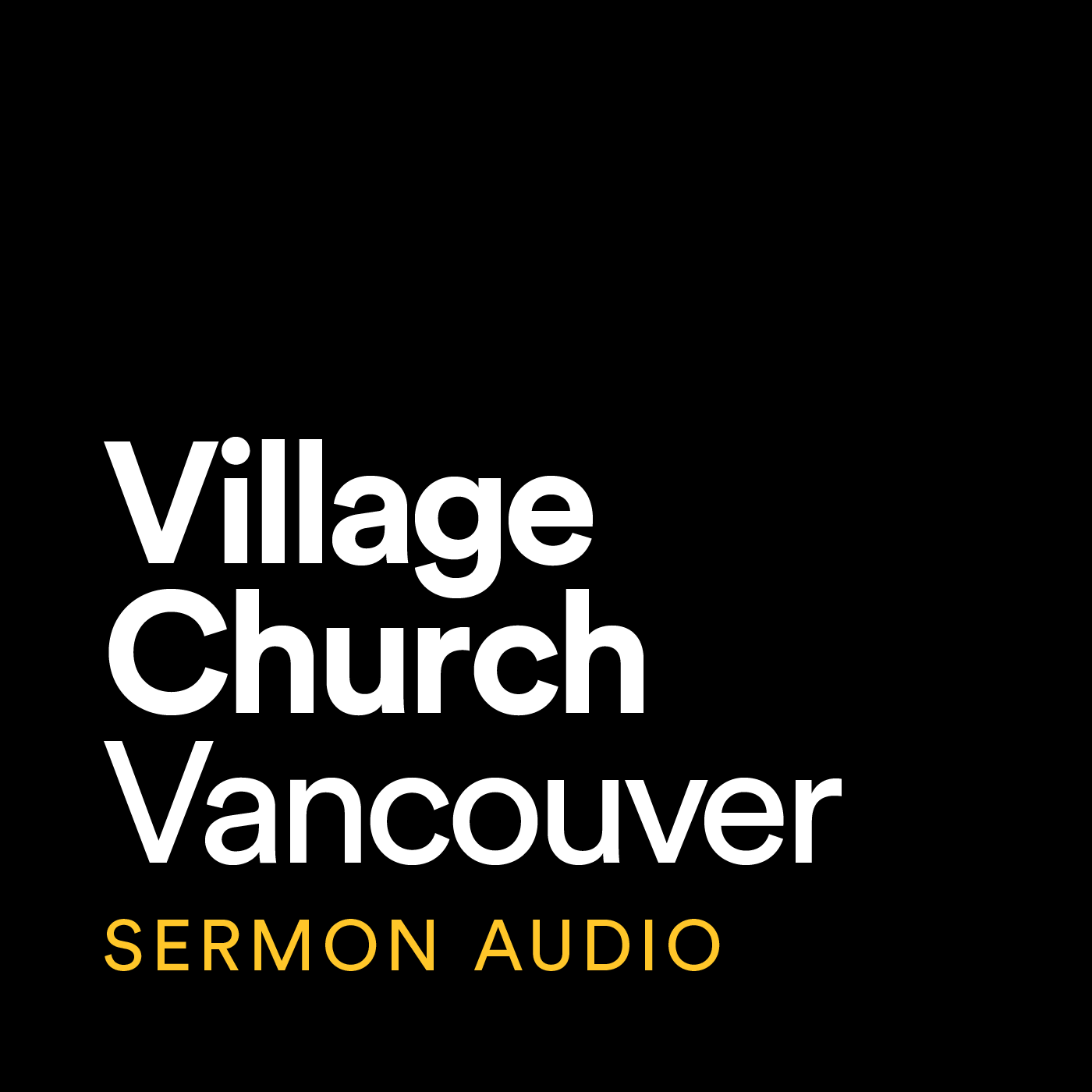 Village Vancouver Sermon Audio